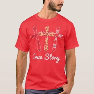 Christelijke herrijzingsdag True Story Religious E T-shirt