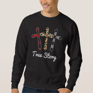 Christelijke herrijzingsdag True Story Religious E Trui