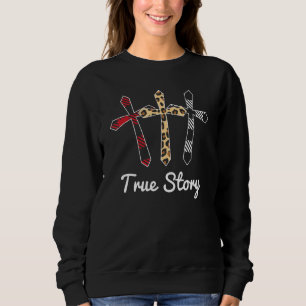 Christelijke herrijzingsdag True Story Religious E Trui