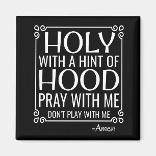 Christelijke Humor Heilige en Hood Magneet