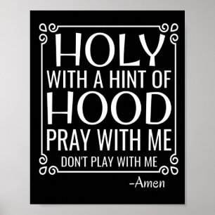 Christelijke Humor Heilige en Hood Poster