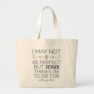 Christelijke Humor Jezus denkt dat ik ga sterven v Grote Tote Bag