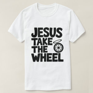 Christelijke humor – Jezus neemt het stuur T-shirt