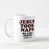 Christelijke Humor Jokes Jesus Took Naps Koffiemok (Links)