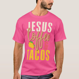 Christelijke Jesus Coffee Tacos T-shirt