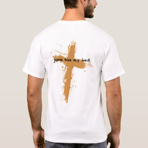 Christelijke Jezus Christus heeft mijn rug T-shirt