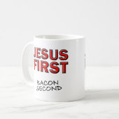 Christelijke Jezus Eerst Bacon Tweede Koffiemok (Voorkant links)