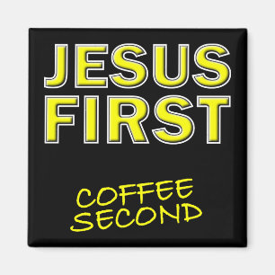 Christelijke Jezus Eerst Koffie Tweede Magneet