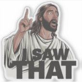 Christelijke Jezus kijkt naar je, Jezus, dat heb i Sticker (Voorkant)