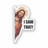 Christelijke Jezus kijkt naar je, Jezus, dat heb i Sticker (Voorkant)