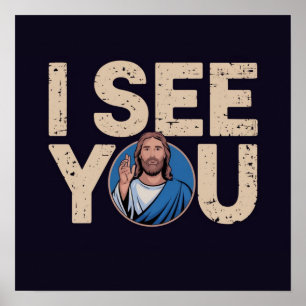Christelijke Jezus kijkt naar je, Jezus zie je Poster