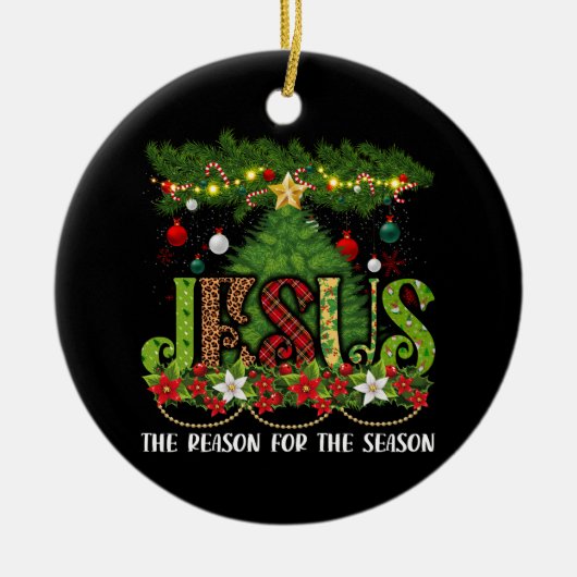 Christelijke Jezus The Reason Xmas Holiday Seizoen Keramisch Ornament (Voorkant)