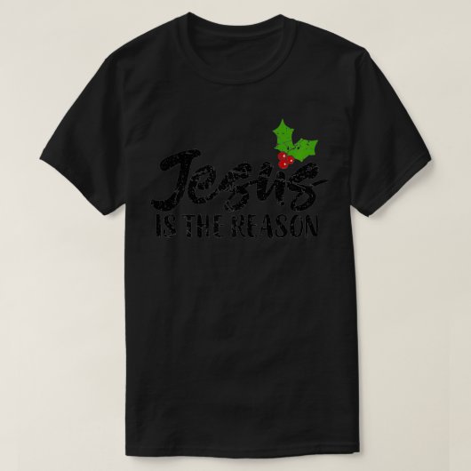 Christelijke kerstcadeautjes Jezus is de reden T-shirt (Design voorkant)