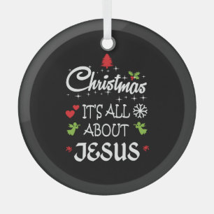 Christelijke Kerstmis - Het draait allemaal om Jez Glas Ornament