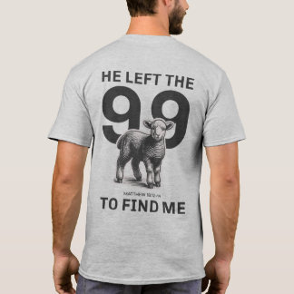 Christelijke kleding: Hij verliet de 99 om me Shir T-shirt