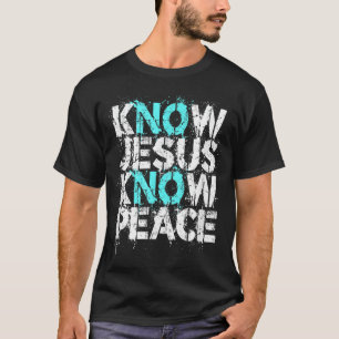 Christelijke kleding - Ken Jezus Ken Vrede Geen Je T-shirt