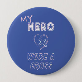 Christelijke knoppen Mijn held droeg een kruis Ronde Button 4,0 Cm