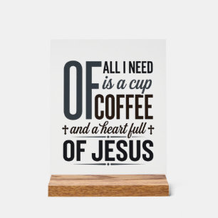 Christelijke Koffie Jezus Citaat Vintage Shirt Ont Acryl Bord