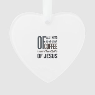 Christelijke koffie Jezus citaat vintage shirt ont Ornament