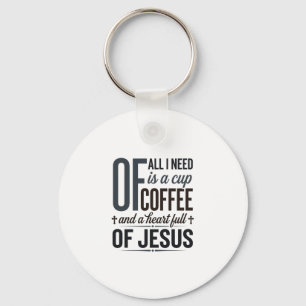 Christelijke Koffie Jezus Citaat Vintage Shirt Ont Sleutelhanger