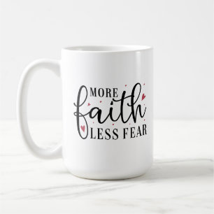 Christelijke koffie Mok - meer geloof minder angst