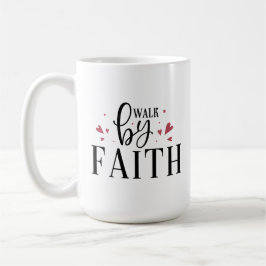 Christelijke koffie Mok - Walk By Faith