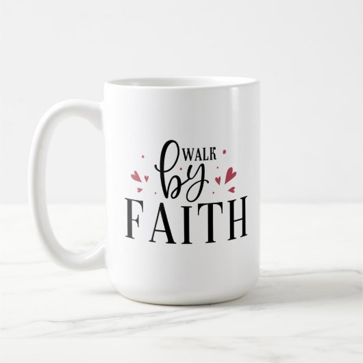 Christelijke koffie Mok - Walk By Faith (Links)