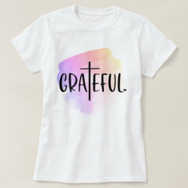 Christelijke kruisgrateful T-Shirt