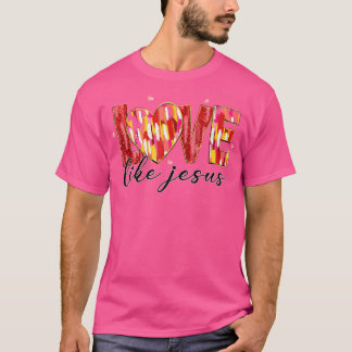 Christelijke liefde als Jesus Valentijnsdag Coquet T-shirt