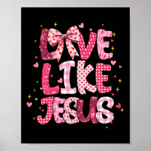 Christelijke liefde zoals Jezus Valentijnsdag Reli Poster