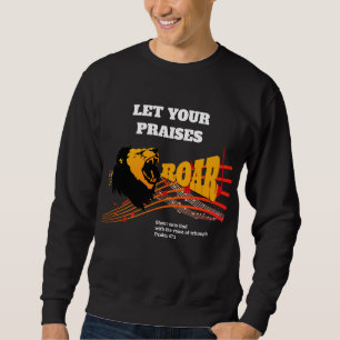 Christelijke LOFZANG ROAR Lion Trui