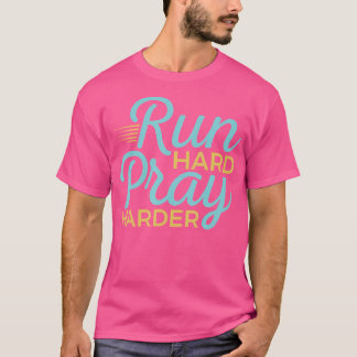 Christelijke loper hardlopen hard bidden harder re t-shirt