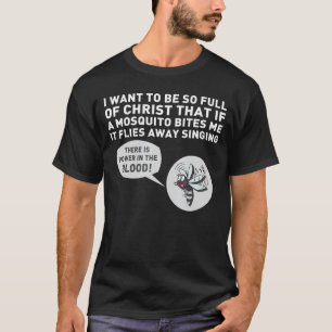 Christelijke Mosquito Joke Quote Jesus Funny Relig T-shirt