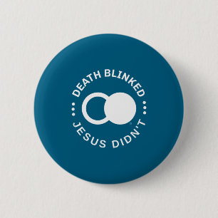 Christelijke Opstanding Dood Knipperde Jezus Niet Ronde Button 5,7 Cm
