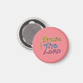 Christelijke ‘Prijs de HEER’ Quote Roze Magneet (Voorkant / Achterkant)