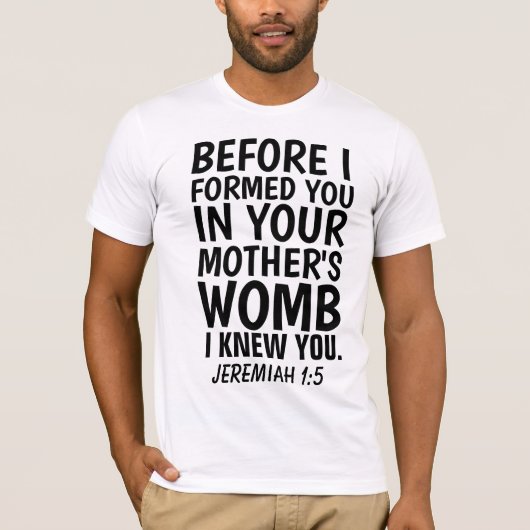 CHRISTELIJKE PRO-LIFE T-Shrits, Jeremiah 1:5 T-shirt (Voorkant)