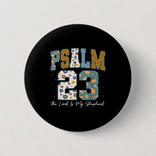 Christelijke Psalm 23 Retro De Heer Is Mijn Herder Ronde Button 5,7 Cm