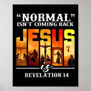 Christelijke Quote Normale ISNT komt terug Retro J Poster