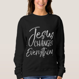 Christelijke redding Baptisme Gift Jesus changes E Trui