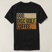 Christelijke schijf Golf Player Gezegde I God. Sch T-shirt (Design voorkant)