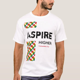 Christelijke scripts   ASPIRE HOGER   Ghana Flag T-shirt