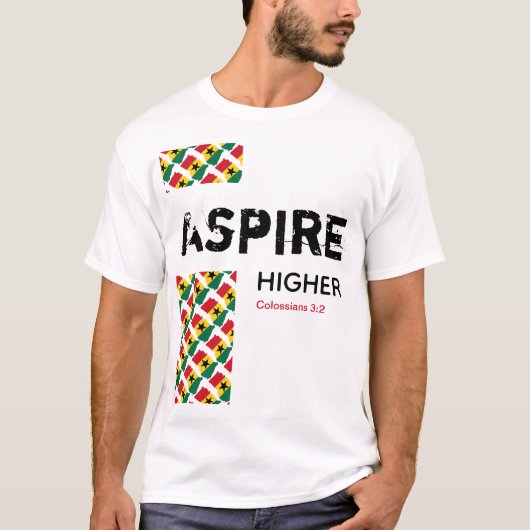 Christelijke scripts | ASPIRE HOGER | Ghana Flag T-shirt (Voorkant)