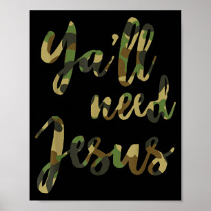 Christelijke spreuk Yall Hebben Jezus nodig Redleg Poster