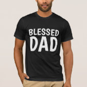 CHRISTELIJKE T-shirts met BLESSED DAD (Voorkant)