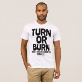Christelijke T-shirts, URN OF BURN T-shirt (Voorkant volledig)