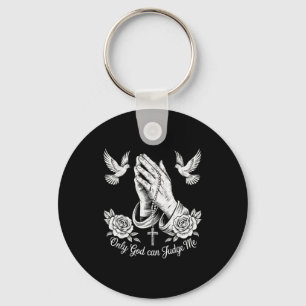 Christelijke Tatoeages Alleen God Kan Mij Oordelen Sleutelhanger