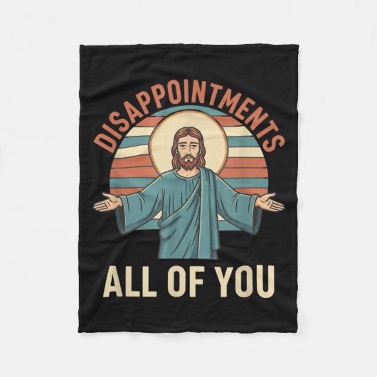 Christelijke teleurstellingen van Jezus Funny Sarc Fleece Deken (Voorkant)
