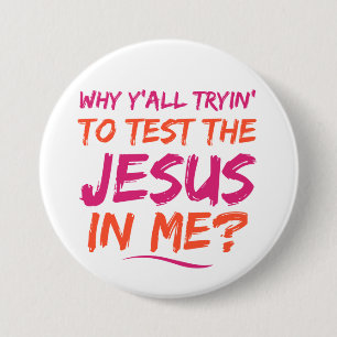 Christelijke test Jezus in mijn Button