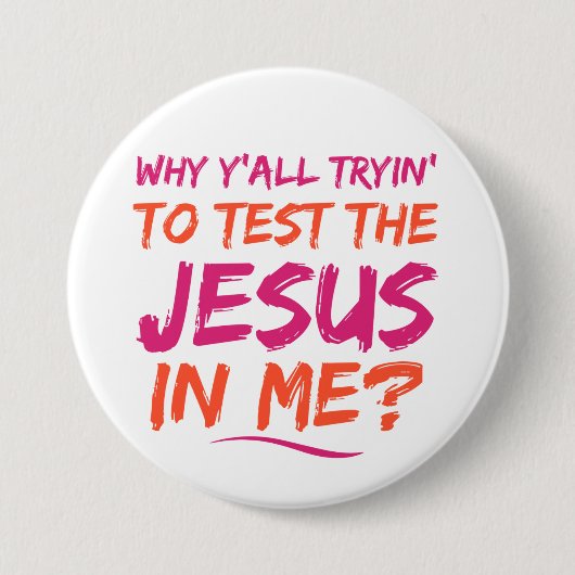 Christelijke test Jezus in mijn Button (Voorkant)
