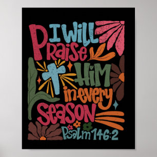 Christelijke Thanksgiving, ik zal Hem prijzen in a Poster